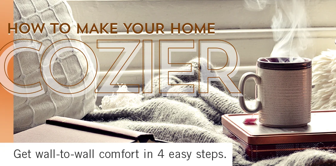 How to Make Your Home Cozier